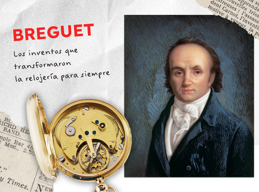 Breguet: El relojero más importante de la historia